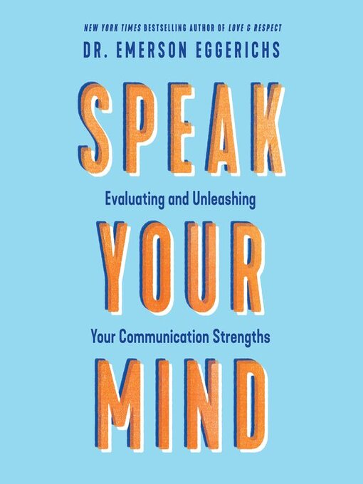 Title details for Speak Your Mind by Dr. Emerson Eggerichs - Wait list